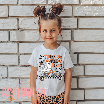 TRICK OR TREAT BRUH- DTF