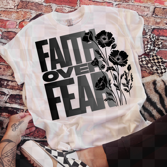 FAITH OVER FEAR- DTF TRANSFER