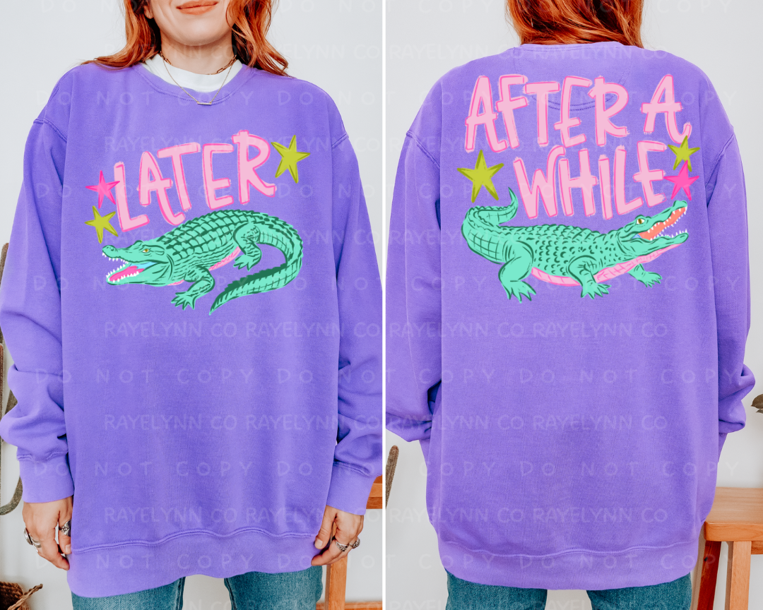 LATER GATOR (BUNDLE W/ 2 TRANSFERS)- DTF