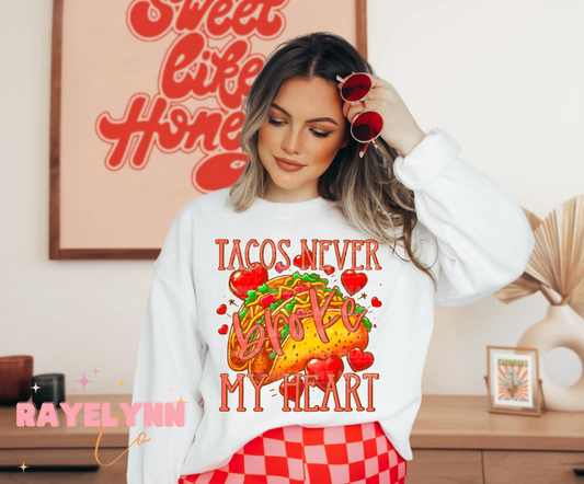 TACOS NEVER BROKE MY HEART (ADULT)- DTF