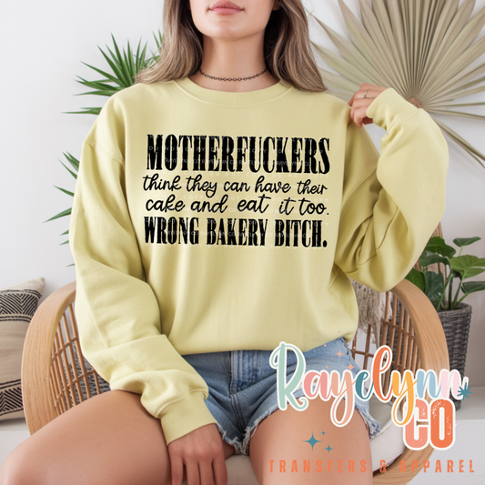 WRONG BAKERY BITCH- DTF TRANSFER