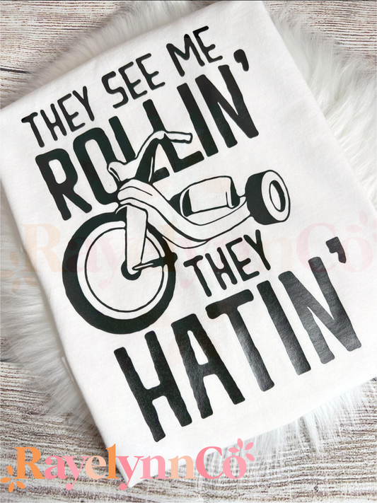 THEY SEE ME ROLLIN'