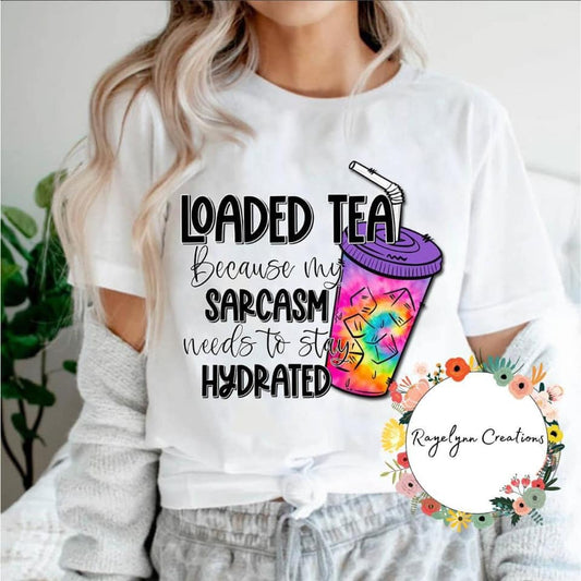 Loaded Tea T-Shirt